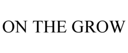 ON THE GROW trademark