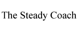 THE STEADY COACH trademark