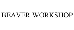 BEAVER WORKSHOP trademark