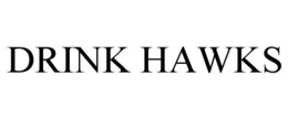 DRINK HAWKS trademark