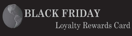 BLACK FRIDAY LOYALTY REWARDS CARD trademark