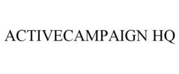 ACTIVECAMPAIGN HQ trademark