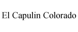 EL CAPULIN COLORADO trademark