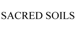 SACRED SOILS trademark