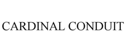 CARDINAL CONDUIT trademark