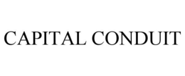 CAPITAL CONDUIT trademark