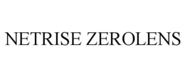 NETRISE ZEROLENS trademark