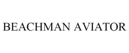 BEACHMAN AVIATOR trademark