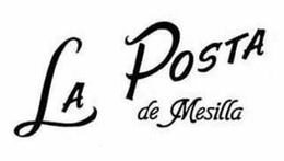 LA POSTA DE MESILLA trademark