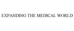 EXPANDING THE MEDICAL WORLD trademark