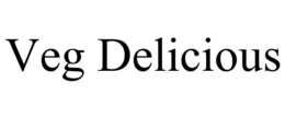 VEG DELICIOUS trademark
