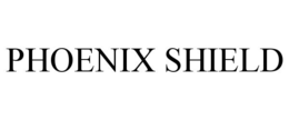 PHOENIX SHIELD trademark