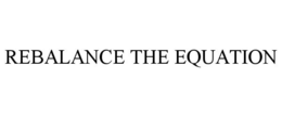 REBALANCE THE EQUATION trademark