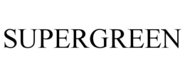 SUPERGREEN trademark