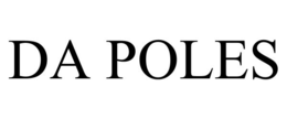 DA POLES trademark