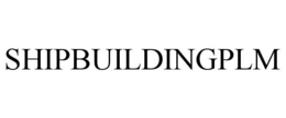 SHIPBUILDINGPLM trademark
