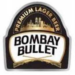 BOMBAY BULLET PREMIUM LAGER BEER trademark
