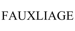 FAUXLIAGE trademark