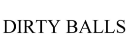 DIRTY BALLS trademark