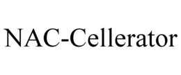 NAC-CELLERATOR trademark