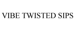 VIBE TWISTED SIPS trademark