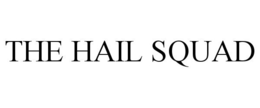 THE HAIL SQUAD trademark