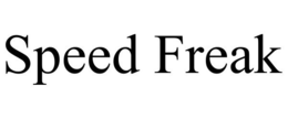 SPEED FREAK trademark
