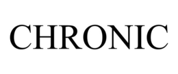 CHRONIC trademark
