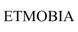 ETMOBIA trademark