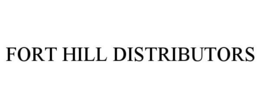 FORT HILL DISTRIBUTORS trademark