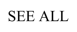 SEE ALL trademark