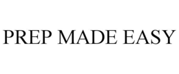 PREP MADE EASY trademark