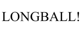 LONGBALL! trademark