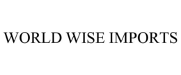 WORLD WISE IMPORTS trademark