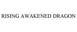 RISING AWAKENED DRAGON trademark