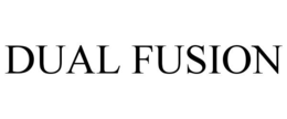 DUAL FUSION trademark