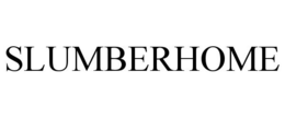 SLUMBERHOME trademark