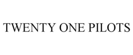 TWENTY ONE PILOTS trademark