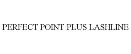PERFECT POINT PLUS LASHLINE trademark
