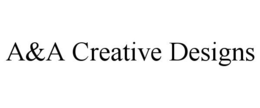 A&A CREATIVE DESIGNS trademark