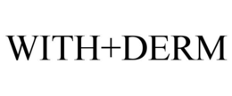 WITH+DERM trademark