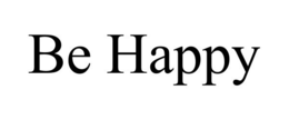 BE HAPPY trademark