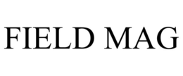 FIELD MAG trademark