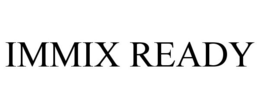 IMMIX READY trademark