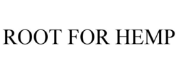 ROOT FOR HEMP trademark