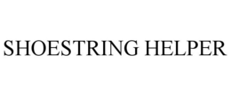 SHOESTRING HELPER trademark