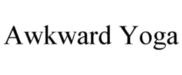 AWKWARD YOGA trademark