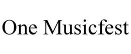 ONE MUSICFEST trademark