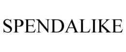 SPENDALIKE trademark