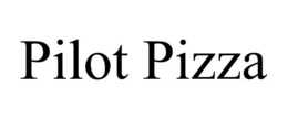 PILOT PIZZA trademark